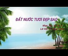 Đất Nước Tươi Đẹp Sao