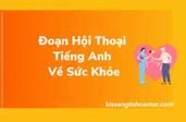 Đoạn Hội Thoại Tiếng Anh Về Sức Khỏe