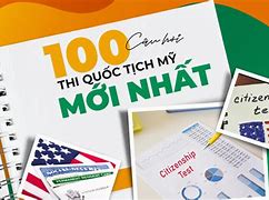 Tổng Kết 100 Câu Thi Quốc Tịch Mỹ 2020